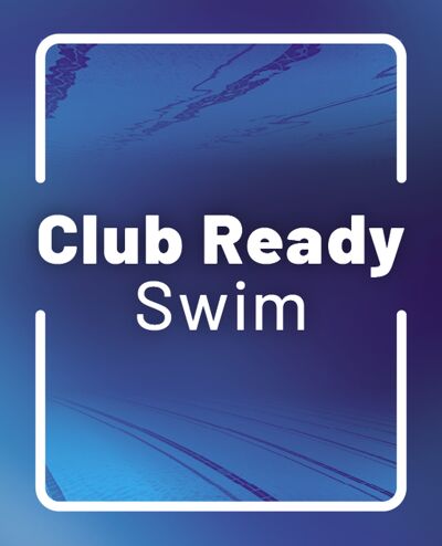 Club Ready Swim