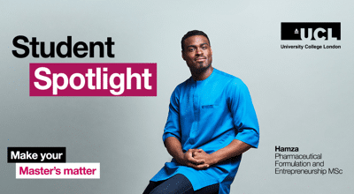 Hamza Buhari, MSc in Pharmaceutical Formulation and Entrepreneurship. How UCL and London Opened Doors I Never Expected.
