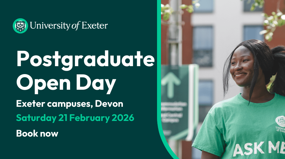 Exeter Postgraduate Open Day
