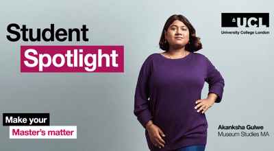 Life at UCL as an international student by Akanksha Gulwe